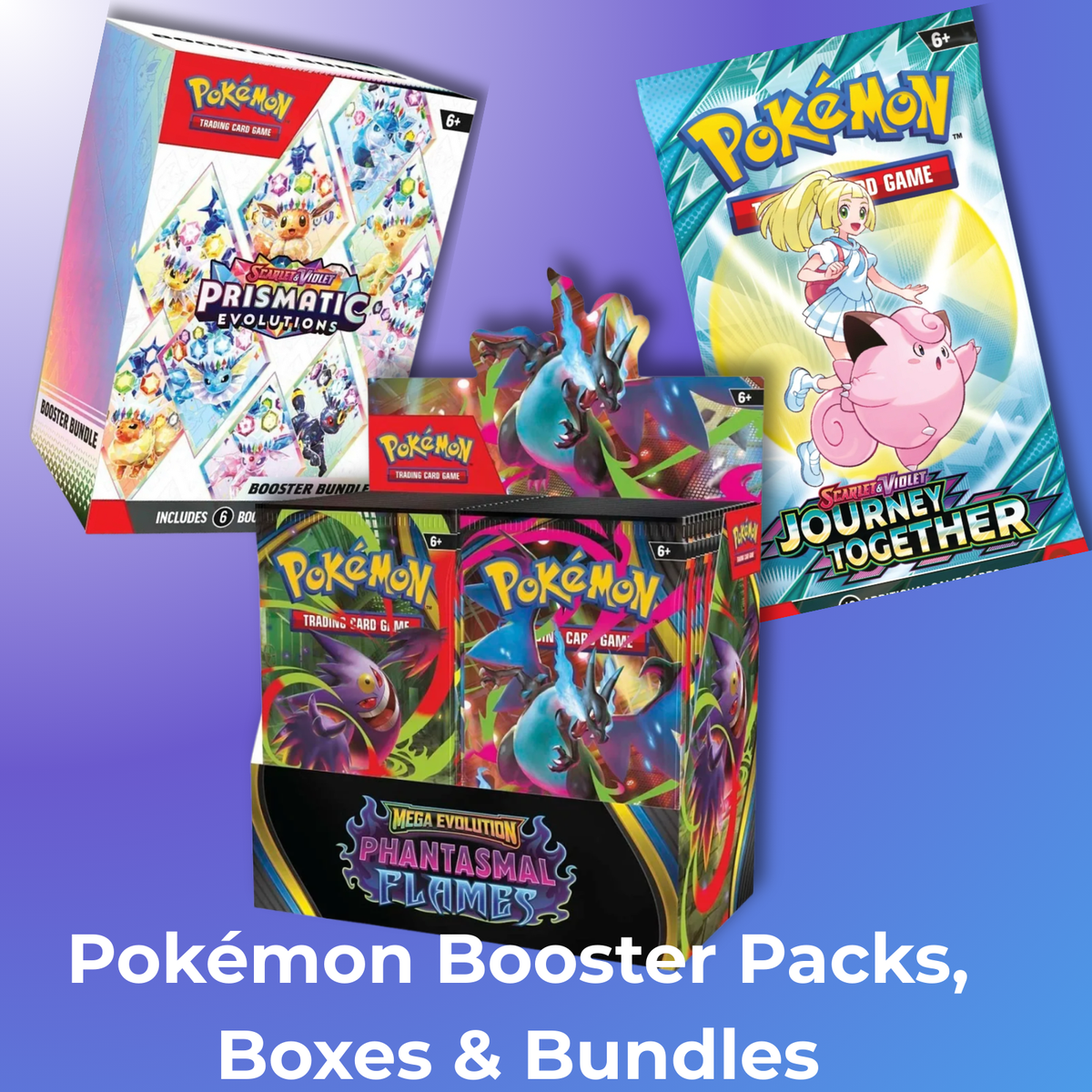 Pokémon Booster Packs, Boxes & Bundles