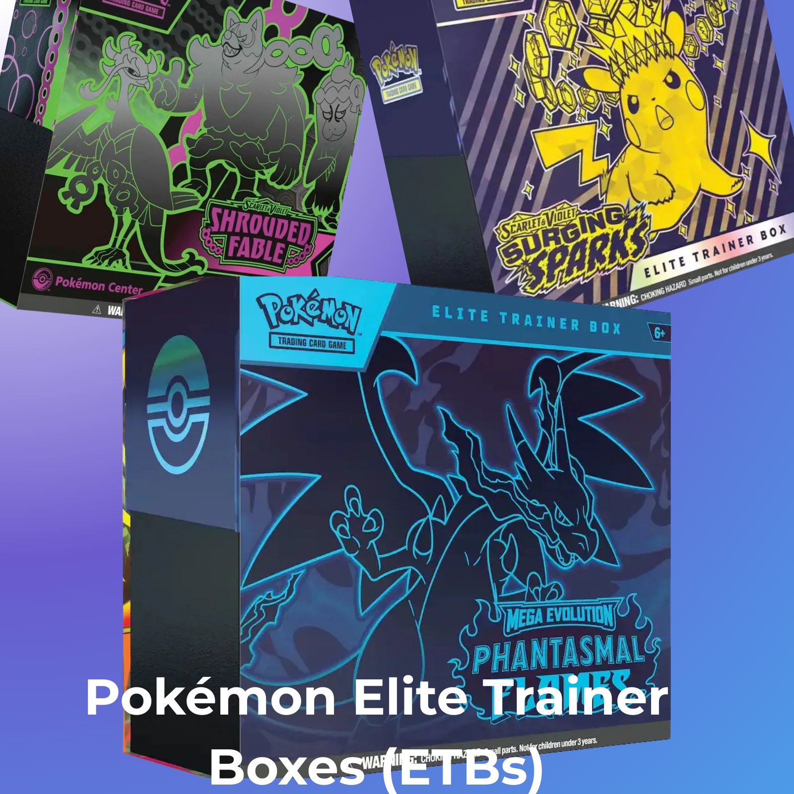 Pokémon Elite Trainer Boxes (ETBs)